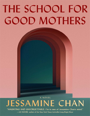 The School for Good Mothers A Novel