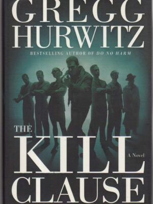 The Kill Clause: A Novel