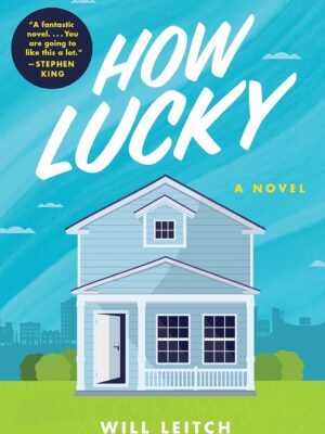 How Lucky: A Mystery Novel