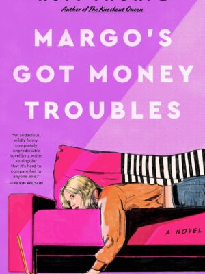 Margo's Got Money Troubles