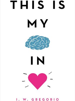 This Is My Brain in Love