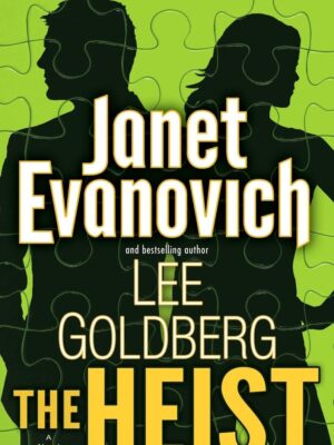 The Heist: A Novel (Fox and O'Hare)