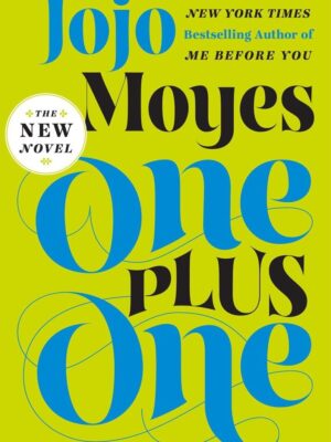 One Plus One: A Novel