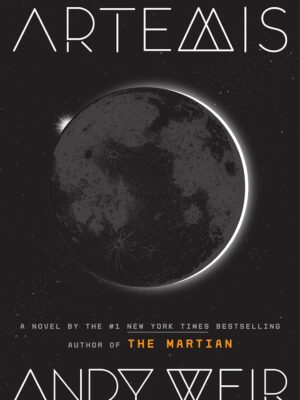 Artemis: A Novel