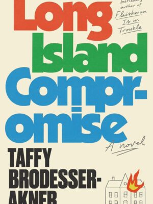Long Island Compromise: A Novel
