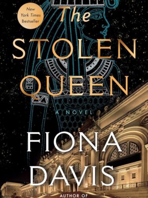 The Stolen Queen: A Novel