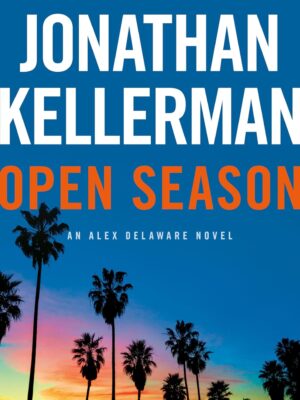 Open Season: An Alex Delaware Novel