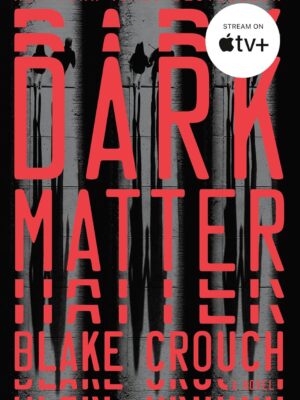 Dark Matter: A Novel