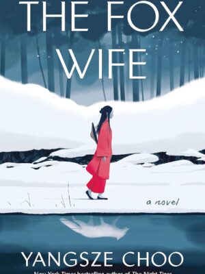 The Fox Wife: A Novel