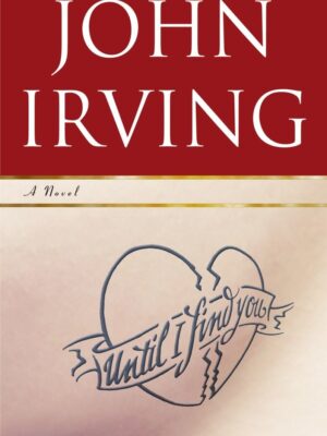 Until I Find You: A Novel