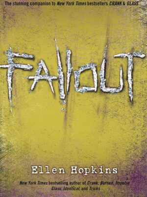 Fallout (The Crank Trilogy)