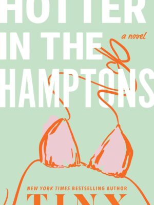 Hotter in the Hamptons: A Novel