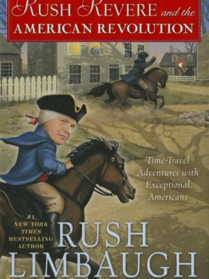 Rush Revere and the American Revolution