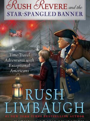 Rush Revere and the Star-Spangled Banner