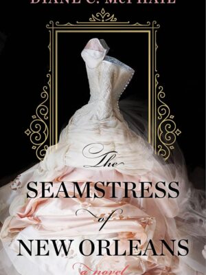 The Seamstress of New Orleans