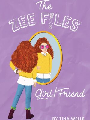 Girl/Friend (The Zee Files, 3)