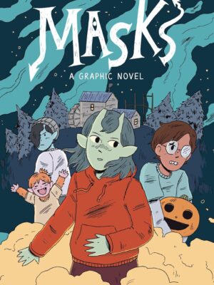 Masks: A Graphic Novel