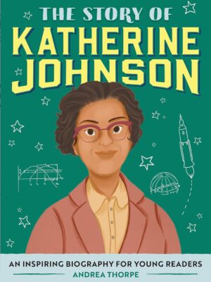 The Story of Katherine Johnson