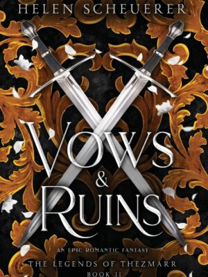 Vows & Ruins