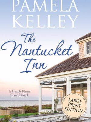 The Nantucket Inn: Large Print Edition