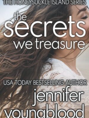 The Secrets We Treasure